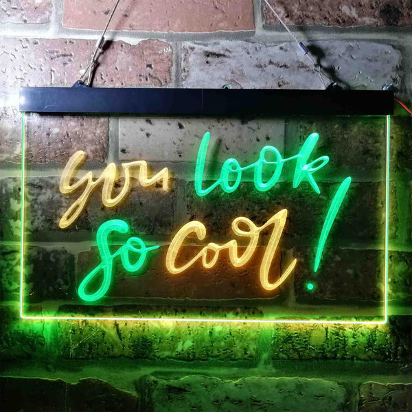 ADVPRO You Look So Cool Room Wall Display Dual Color LED Neon Sign st6-i3697 - Green & Yellow