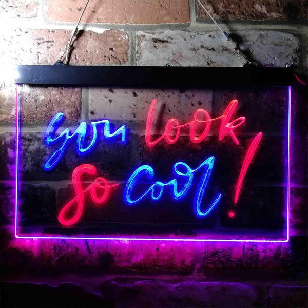 ADVPRO You Look So Cool Room Wall Display Dual Color LED Neon Sign st6-i3697 - Red & Blue