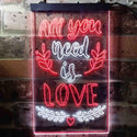 ADVPRO All You Need is Love Bedroom  Dual Color LED Neon Sign st6-i3698 - White & Red