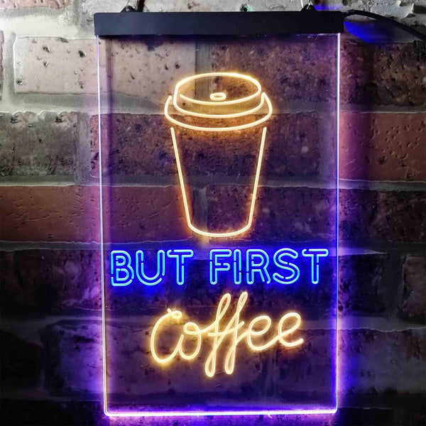ADVPRO But Coffee First  Dual Color LED Neon Sign st6-i3711 - Blue & Yellow