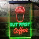 ADVPRO But Coffee First  Dual Color LED Neon Sign st6-i3711 - Green & Red