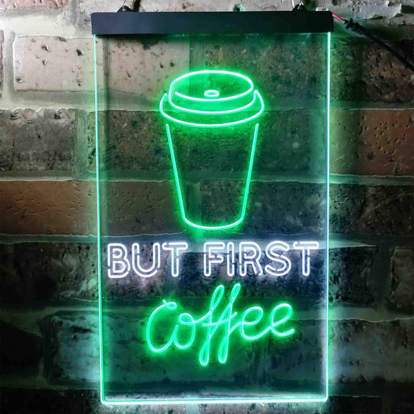 ADVPRO But Coffee First  Dual Color LED Neon Sign st6-i3711 - White & Green