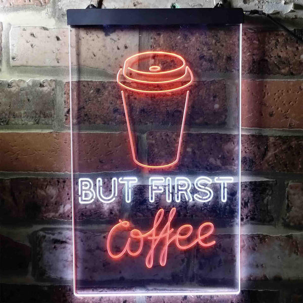 ADVPRO But Coffee First  Dual Color LED Neon Sign st6-i3711 - White & Orange