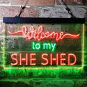 ADVPRO Welcome to My She Shed Woman Cave Room Dual Color LED Neon Sign st6-i3736 - Green & Red