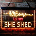 ADVPRO Welcome to My She Shed Woman Cave Room Dual Color LED Neon Sign st6-i3736 - Red & Yellow