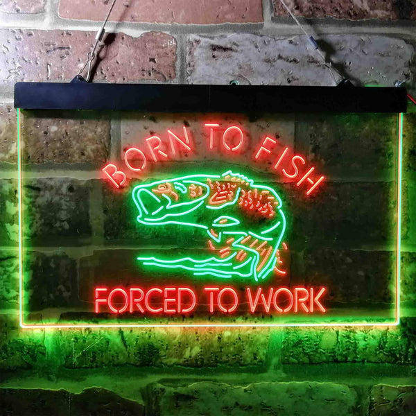 ADVPRO Born to Fish Forced to Work Humor Dual Color LED Neon Sign st6-i3738 - Green & Red