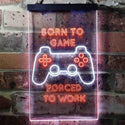 ADVPRO Born to Game Room  Dual Color LED Neon Sign st6-i3740 - White & Orange