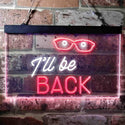ADVPRO I'll be Back Quote Room Decoration Dual Color LED Neon Sign st6-i3743 - White & Red