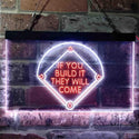 ADVPRO If You Build it They Will Come Baseball Court Dual Color LED Neon Sign st6-i3747 - White & Orange