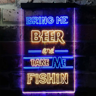 ADVPRO Bring Me Beer Take Me Fishing Man Cave  Dual Color LED Neon Sign st6-i3757 - Blue & Yellow