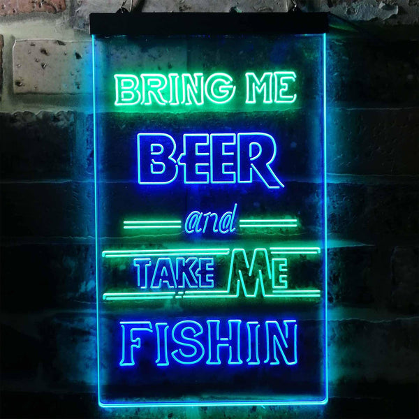 ADVPRO Bring Me Beer Take Me Fishing Man Cave  Dual Color LED Neon Sign st6-i3757 - Green & Blue