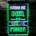 ADVPRO Bring Me Beer Take Me Fishing Man Cave  Dual Color LED Neon Sign st6-i3757 - White & Green