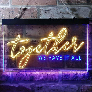 ADVPRO Together we Have it All Bedroom Room Display Quote Dual Color LED Neon Sign st6-i3760 - Blue & Yellow