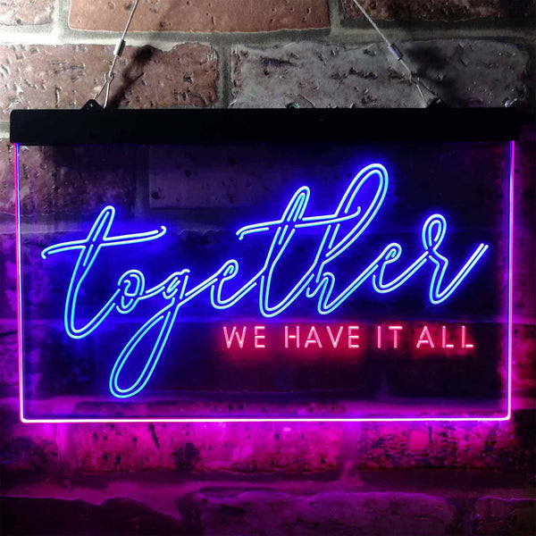 ADVPRO Together we Have it All Bedroom Room Display Quote Dual Color LED Neon Sign st6-i3760 - Red & Blue