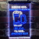 ADVPRO I Believe I'll Have Another Beer  Dual Color LED Neon Sign st6-i3770 - White & Blue