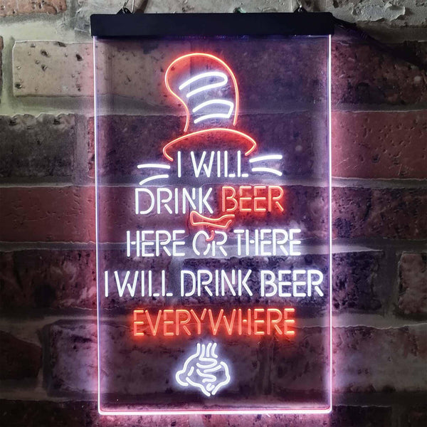ADVPRO I Will Drink Beer Everywhere Humor Decor  Dual Color LED Neon Sign st6-i3774 - White & Orange