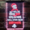 ADVPRO I Will Drink Beer Everywhere Humor Decor  Dual Color LED Neon Sign st6-i3774 - White & Red