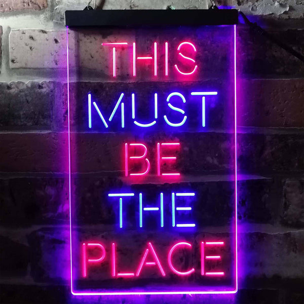 ADVPRO This Must Be The Place  Dual Color LED Neon Sign st6-i3775 - Blue & Red
