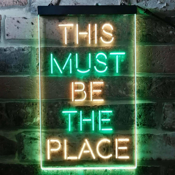 ADVPRO This Must Be The Place  Dual Color LED Neon Sign st6-i3775 - Green & Yellow