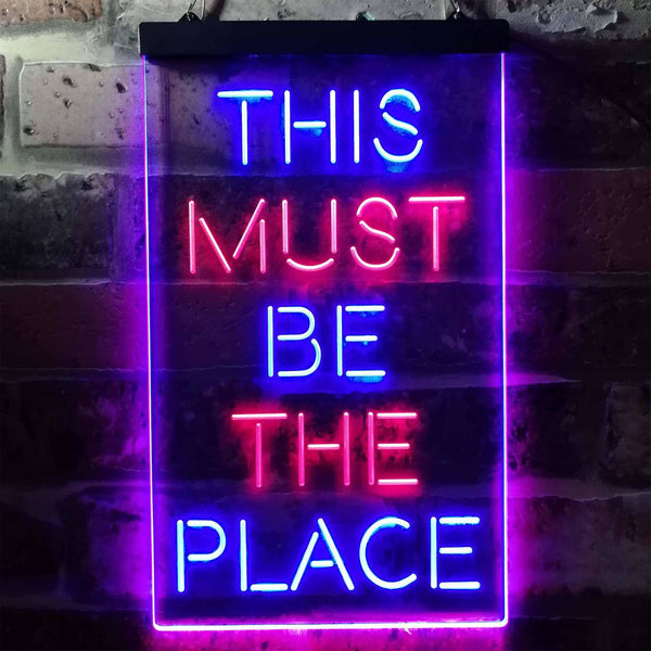 ADVPRO This Must Be The Place  Dual Color LED Neon Sign st6-i3775 - Red & Blue