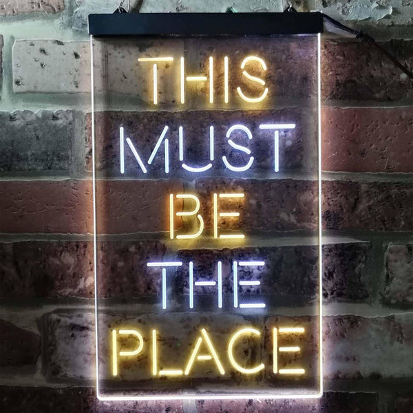 ADVPRO This Must Be The Place  Dual Color LED Neon Sign st6-i3775 - White & Yellow