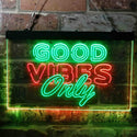 ADVPRO Good Vibes Only Party Room Dual Color LED Neon Sign st6-i3793 - Green & Red