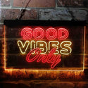 ADVPRO Good Vibes Only Party Room Dual Color LED Neon Sign st6-i3793 - Red & Yellow
