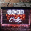 ADVPRO Good Vibes Only Party Room Dual Color LED Neon Sign st6-i3793 - White & Orange