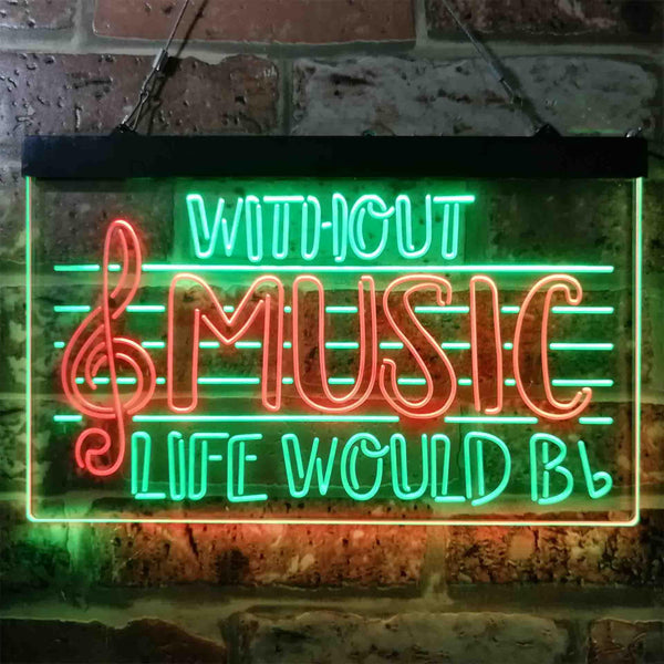 ADVPRO Without Music Life Would Be Flat b-Flat Note Dual Color LED Neon Sign st6-i3875 - Green & Red