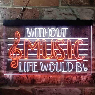 ADVPRO Without Music Life Would Be Flat b-Flat Note Dual Color LED Neon Sign st6-i3875 - White & Orange