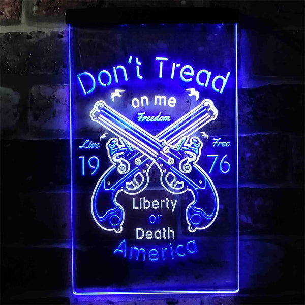 ADVPRO Don't Treat on Me Liberty or Death America Gun 1976  Dual Color LED Neon Sign st6-i3931 - White & Blue