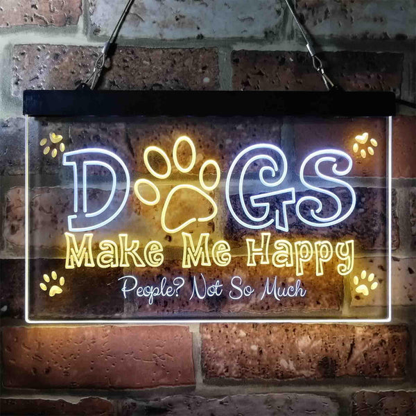 ADVPRO Humor Dogs Make Me Happy Dual Color LED Neon Sign st6-i3940 - White & Yellow