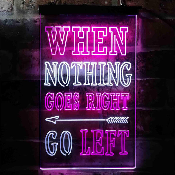 ADVPRO Inspiration When Nothing Go Right Go Left Arrow Room  Dual Color LED Neon Sign st6-i3945 - White & Purple