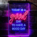 ADVPRO Inspiration Today is a Good Day Bedroom  Dual Color LED Neon Sign st6-i3946 - Blue & Red