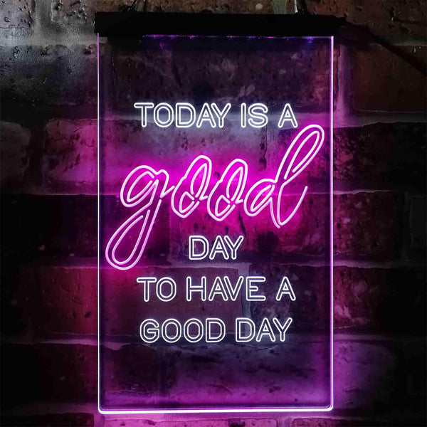 ADVPRO Inspiration Today is a Good Day Bedroom  Dual Color LED Neon Sign st6-i3946 - White & Purple