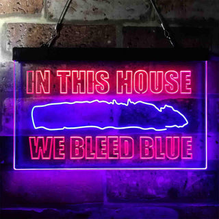 ADVPRO in This House We Bleed Blue Dual Color LED Neon Sign st6-i3948 - Red & Blue