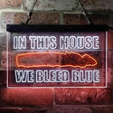 ADVPRO in This House We Bleed Blue Dual Color LED Neon Sign st6-i3948 - White & Orange