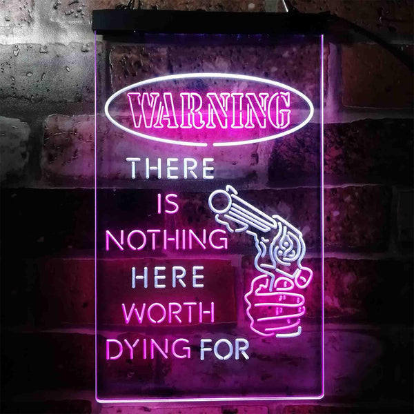 ADVPRO Humor There is Nothing Worth Dying for Gun  Dual Color LED Neon Sign st6-i3951 - White & Purple