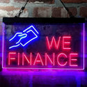 ADVPRO We Finance Borrowing Lending Money Dual Color LED Neon Sign st6-i3963 - Blue & Red
