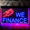 ADVPRO We Finance Borrowing Lending Money Dual Color LED Neon Sign st6-i3963 - Red & Blue