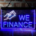 ADVPRO We Finance Borrowing Lending Money Dual Color LED Neon Sign st6-i3963 - White & Blue