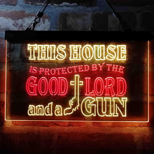 ADVPRO Humor House Protected by Good Lord and a Gun Dual Color LED Neon Sign st6-i3967 - Red & Yellow