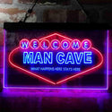 ADVPRO Man Cave Welcome What Happens Here Stays Here Dual Color LED Neon Sign st6-i3976 - Red & Blue