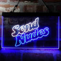 ADVPRO Send Nudes Man Cave Garage Display Dual Color LED Neon Sign st6-i3978 - White & Blue