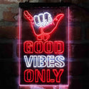 ADVPRO Good Vibes Only Hand  Dual Color LED Neon Sign st6-i4009 - White & Red