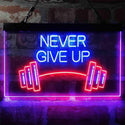 ADVPRO Never Give Up Weight Train Fitness Gym Dual Color LED Neon Sign st6-i4041 - Blue & Red