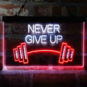 ADVPRO Never Give Up Weight Train Fitness Gym Dual Color LED Neon Sign st6-i4041 - White & Red