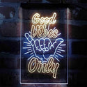 ADVPRO Good Vibes Only Hand Signal Room  Dual Color LED Neon Sign st6-i4061 - White & Yellow