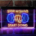 ADVPRO Stop Wishing Start Doing Weight Train Fitness Dual Color LED Neon Sign st6-i4094 - Blue & Yellow