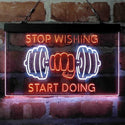 ADVPRO Stop Wishing Start Doing Weight Train Fitness Dual Color LED Neon Sign st6-i4094 - White & Orange